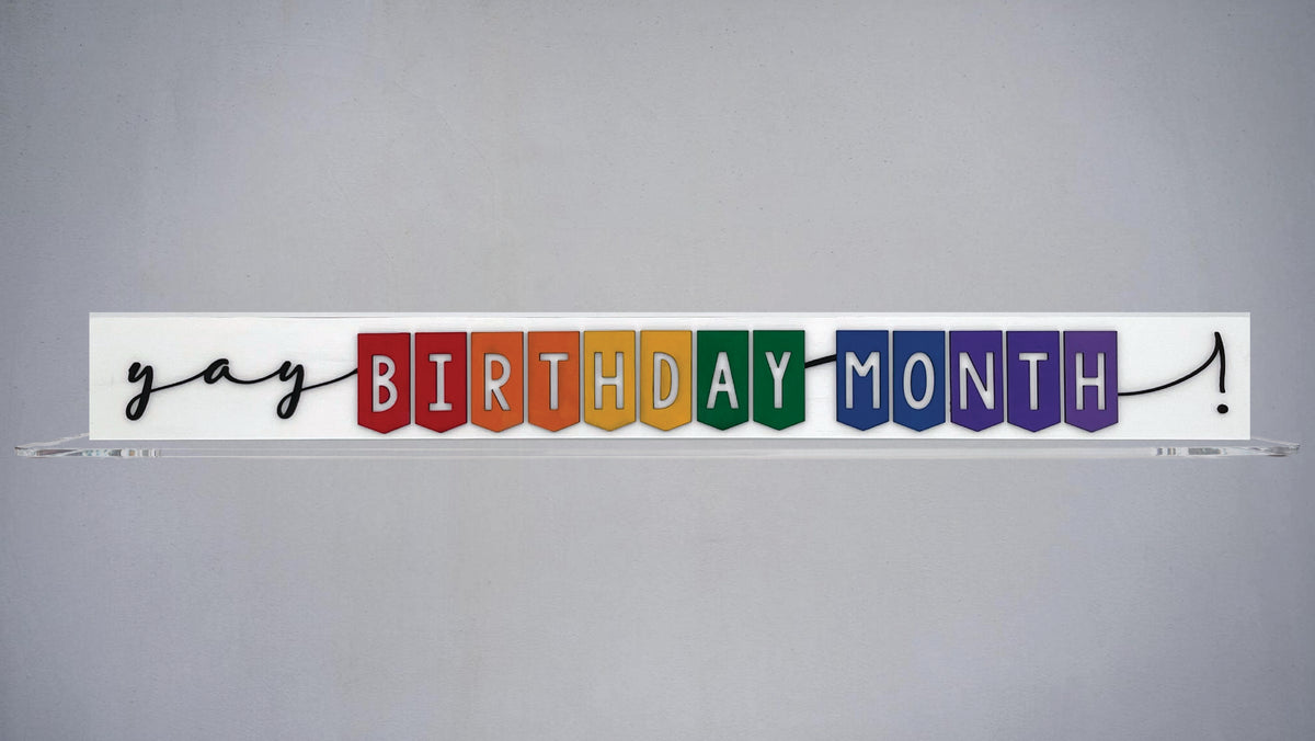 Birthday Month Skinny Sign